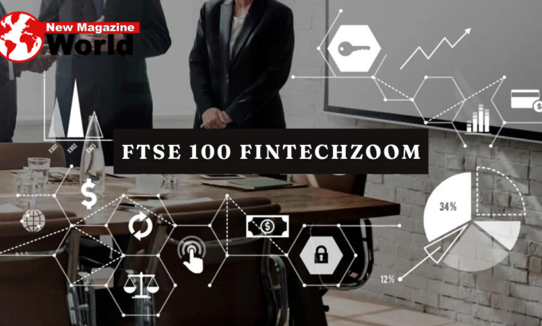 FTSE 100 FintechZoom