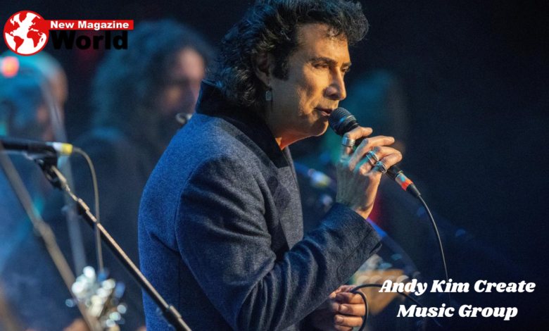 Andy Kim Create Music Group