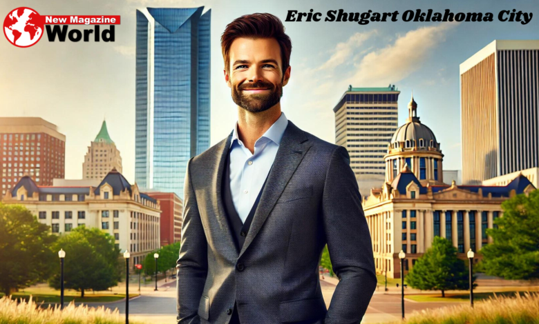 Eric Shugart Oklahoma City