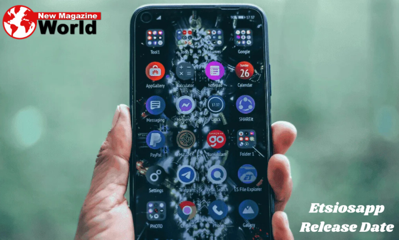 Etsiosapp Release Date